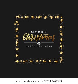 Christmas background with decorative gold stars, bright golden glitter. Handwritten text Merry Christmas and Happy New Year. Xmas greeting card, banner, web poster. Festive vector illustration.