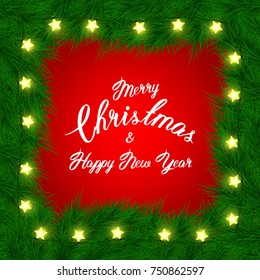 Christmas background with fir branch border and light garland. Decorative Christmas festive background. Lettering Happy New year background perfect for inventation, winter poster or leafet