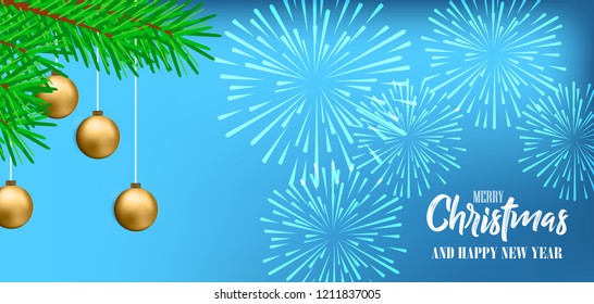 Christmas background with fir branches, firework and balls, Greeting card template
