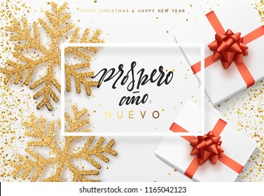 Christmas background with gifts box and shining snowflakes. Spanish text Prospero ano Nuevo (Translation Happy New Year and Merry Christmas)