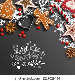 Christmas background, gingerbread cookies, ornaments, candy canes and anise stars laying on black background, with text Let it snow, vector illustration, eps 10 with transparency