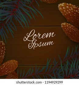 Christmas background with green pine branching and fir cones . Happy new year vector decor. Branch green fir background illustration