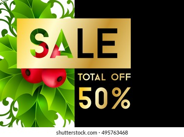 Christmas background with holly leaves, red berries and ornamental snowflakes. Winter holiday poster with decorations and sale text. Vector illustration.