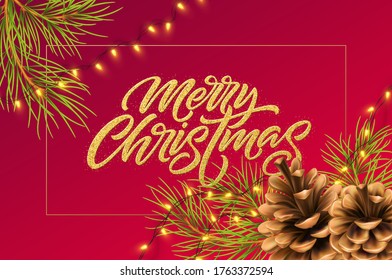 Christmas background with pine branches and cone, luminous garland and golden glitter inscription Merry Christmas. Vector illustration EPS10