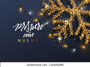 Fundo de Natal com flocos de neve de ouro brilhante. Texto espanhol Prospero ano Nuevo. (Tradução Feliz Ano Novo e Feliz Natal)