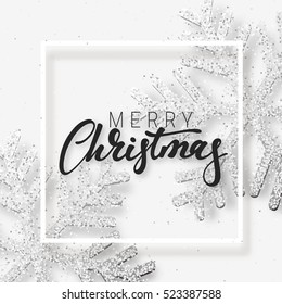 Christmas background with shining white and silver Snowflakes. Lettering Merry Christmas card vector Illustration.