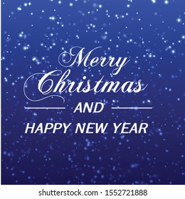 Christmas background with text - Merry Christmas and Happy New Year 