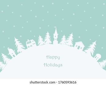 Christmas background. Winter village. Fairy tale winter landscape. There are white houses and fir trees on a turquoise background in the image. There is a text Happy Holidays here. Vector illustration
