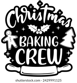 christmas baking crew black vector graphic design and cut file