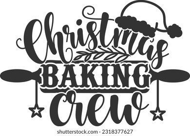 Christmas Baking Crew - Christmas Design