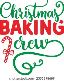 Christmas baking crew - Christmas Design