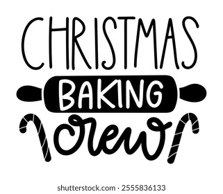 christmas baking crew merry christmas black vector graphic design and cut file