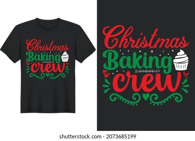 christmas baking crew t-shirt design mug design vector typography