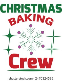 Christmas Baking Crew T-shirt, Vector File