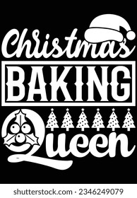 Christmas baking queen vector art design, eps file. design file for t-shirt. SVG, EPS cuttable design file svg