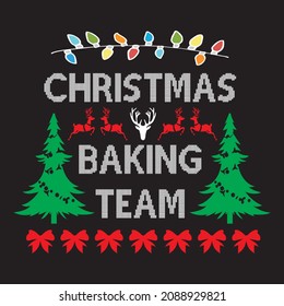 CHRISTMAS BAKING TEAM t-shirt design, vector file.