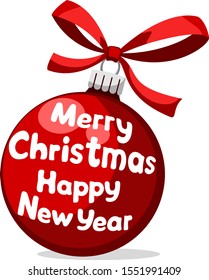 Christmas ball with a bow and text Merry Christmas and Happy New Year.