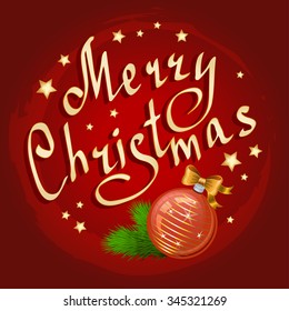 Christmas ball and fir branches with lettering "Merry Christmas!". Vector illustration