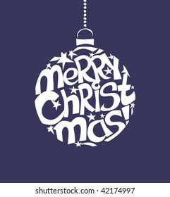 Christmas ball with greeting. Vector illustration.
