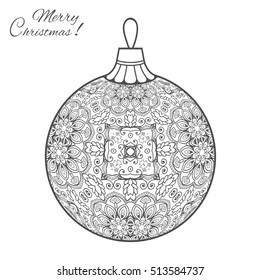 Christmas ball zen-doodle ornate pattern and Merry Christmas sign. New Year 2017. Hand drawn artistic ornament for coloring book. Art therapy. Isolated element for t-shirt print, poster, logo, tattoo