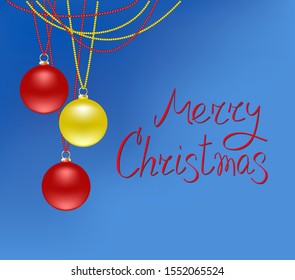 Christmas balls red and gold hanging on garlands of beads with handwritten text Merry Christmas on blue background. Vector stock illustration for holiday decoration.