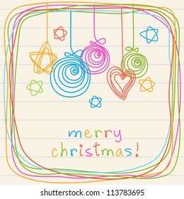 Christmas balls, stars, heart and frame of doodles. Invitation and greeting card on a sheet of notebook. Colorful background with lettering Merry Christmas. Illustration in childish hand drawn style