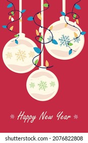 Christmas balls for the Christmas tree. Snowflakes and garlands. New Year card design. Happy New Year.