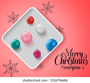 Christmas balls vector concept design. Merry christmas everyone text in empty space for messages with xmas balls element in frame and snowflakes in pink background. Vector illustration.