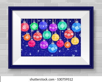 Christmas balls watercolor poster in the frame. New Year background on the brick wall. Winter holidays postcard. Vector illustration for Christmas printed products or web design.