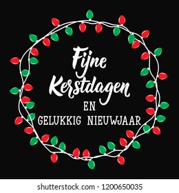 Christmas banner. Dutch text: Merry Christmas. Happy New Year. Lettering. vector illustration. element for flyers, banner and posters Modern calligraphy. Fijne Kerstdagen en gelukkig Nieuwjaar