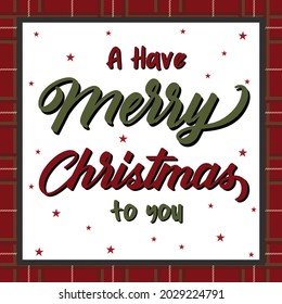Christmas banner with a have merry Christmas to you latter