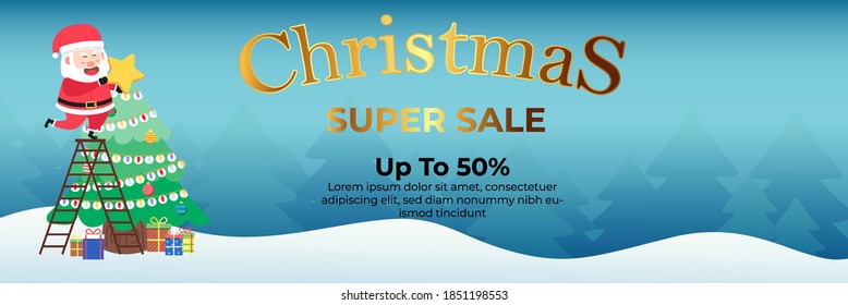 Christmas Banner Super Sale Up To 50% With Santa Clause Decorate A Christmas Tree Flat Design Vector