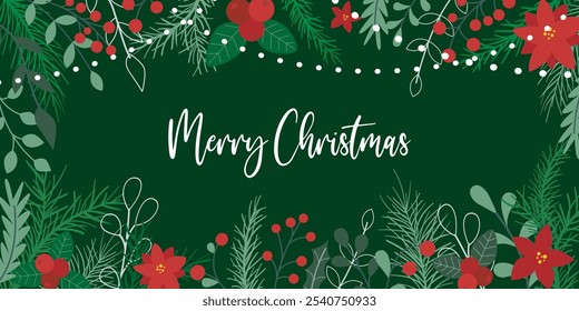 Christmas banner with tree branches, berries, holly, poinsettia flowers and text. Merry Christmas lettering. Greeting holiday horizontal template, vector graphics