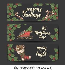 Christmas banners with leaves of mistletoe, sock with gingerbread, candies and  Santa's sleigh on black. Hand made trendy lettering "It's Christmas time. Seasons greetings, merry and bright. Sketch. 