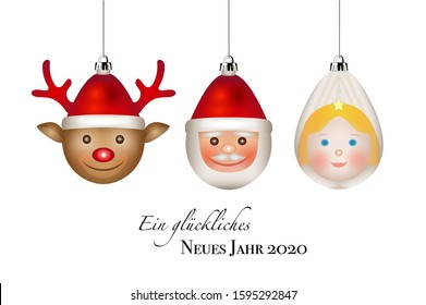 Christmas baubles reindeer, Santa and angel,
with German text „Ein glückliches Neues Jahr 2020“ (translated in English„ Happy New Year 2020“)
vector illustration isolated on white background
