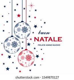 Christmas baubles vector with snowflakes and christmas greetings in italian language on white background.
Text Translation: Buon Natale is Merry Christmas, Felice anno nuovo is Happy New Year