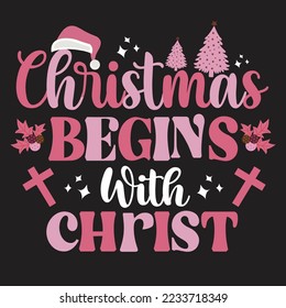 Christmas Begins With Christ Christmas Svg Design