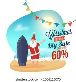 Christmas Big sale in July, poster, or banner template, happy Santa Claus, with date and discount upto 60% offers.