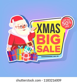Christmas Big Sale Sticker Vector. Santa Claus. Template Brochure. Special Offer Templates. Black Friday Seasonal Promotion Tag. Best Offer Advertising. Isolated Illustration
