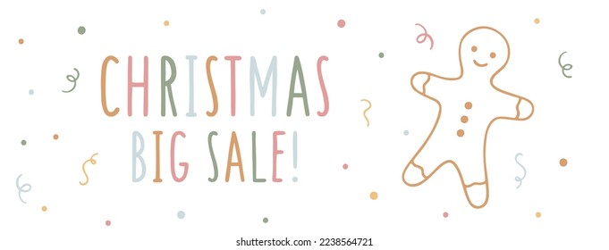 Christmas big sale vector banner with hand drawn cartoon gingerbread man and festive elements. Cheerful promotion poster or web banner. Flat vector illustration with Christmas sale. Winter discount