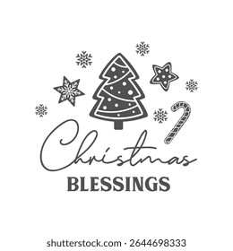 Christmas blessings isolated vector illustration. Festive card with Christmas baking. Cute illustrations with New Year symbols. Vector design template. Winter quote.
