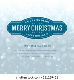 Christmas bokeh light and snowflakes vector background. Merry Christmas message label Greeting card design or invitation and holidays wishes.