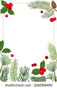 Christmas border pine, fir and cone, holly berry border, evergreen frame. Holiday vector illustration