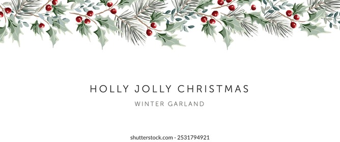 Christmas border, text, white background. Green holly, pine twigs, red berries. Winter nature design. Vector illustration. Greeting banner template. Xmas forest