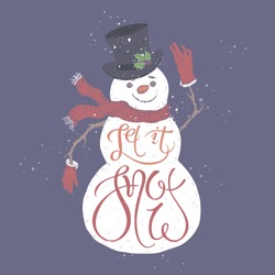 Christmas Brush Lettering Placed In A Color Form Of A Cute Snowman And Saying Let It Snow. Great For Posters, Greeting Cards.