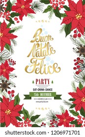 Christmas Buon Natale Felice invitation,design template,party flyer,ticket .Vector. Italian Merry Christmas handwriting lettering. Vintage background,plant decor. llustartion