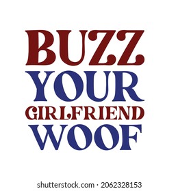 Christmas buzz woof t shirt quotes vector design