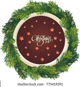 Christmas cake in the shape of a wreath. Christmas tree branches frame. Vector background invitation with fir, pine and stars. Winter retro holiday card