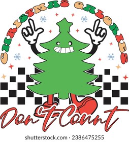 Christmas calories Dont Count: Best Holiday Christmas Day Design