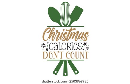 Christmas calories don't count, new Christmas design